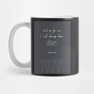 I will always have HOPE | Bible verse Mug